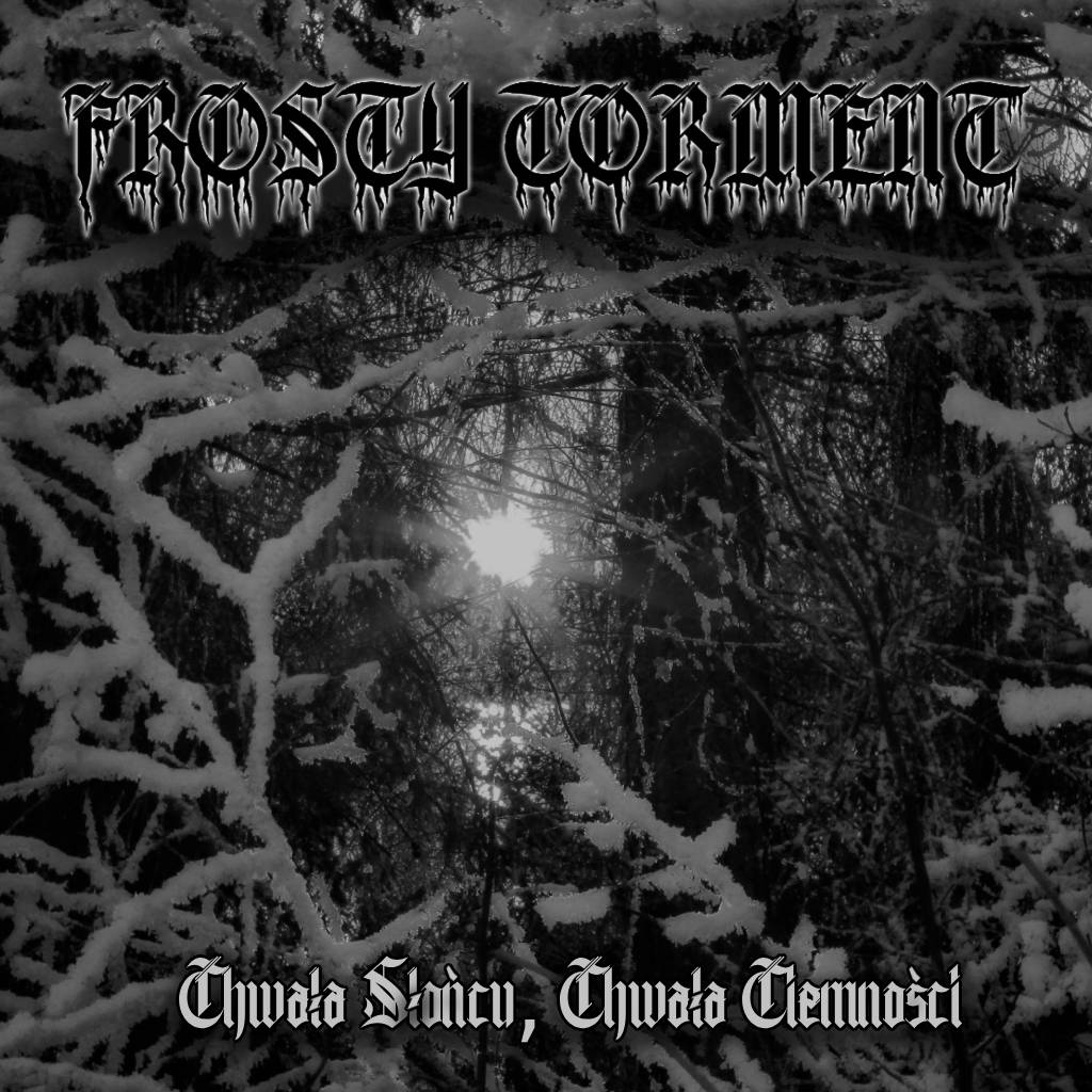 Evidence for: Nowy utwór Frosty Torment!