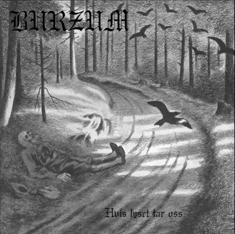 Burzum - Hvis Lyset Tar Oss