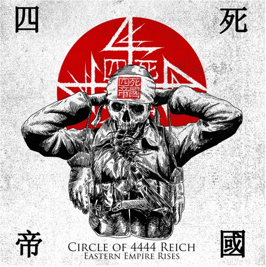 Evidence for: Nowy wpis w Zine: Circle Of 4444 Reich-"Eastern Empire Rises" Propaganda vol. 1